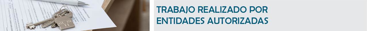 T&iacute;tulo: Trabajo desarrollado por las Entidades Autorizadas
