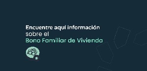 Condiciones para recibir el Bono de Vivienda. Haga clik