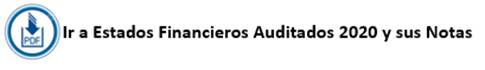 Bot&oacute;n de enlace para ir al Informe de los Estados Financieros Auditados 2020 y sus Notas.