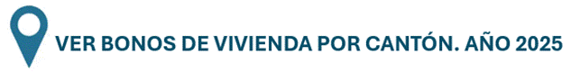 Botón enlace Ver Bonos de Vivienda por Cantón. Año 2025